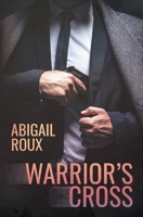 Warrior's Cross 1963773217 Book Cover