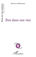 Être dans nos vies (Poètes Des Cinq Continents) (French Edition) 2343168865 Book Cover
