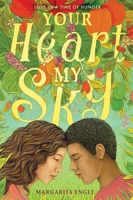 Your Heart My Sky 1534464964 Book Cover