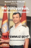 Ne Gülüyorsun, Anlattigim Senin Hikayendir! (Turkish Edition) B0GYQGCMQP Book Cover