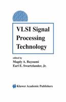 VLSI Signal Processing Technology 1461361990 Book Cover