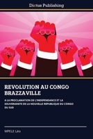 Revolution Au Congo Brazzaville (French Edition) 6202479175 Book Cover
