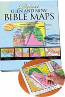 Deluxe Then and Now Bible Maps with CDROM 1596361638 Book Cover