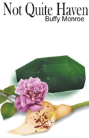 Not Quite Haven B09HG4W5V5 Book Cover