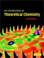 An Introduction to Theoretical Chemistry 0521530474 Book Cover