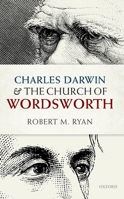 Charles Darwin and the Church of Wordsworth 0198757352 Book Cover