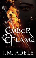 Ember & Flame: Bloodlust Book 2 0648736075 Book Cover