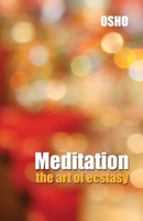 Meditation : The Art of Ecstasy 0060905298 Book Cover