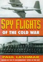 Spy Flights of the Cold War 0750919701 Book Cover