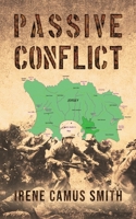 Passive Conflict 1483699234 Book Cover