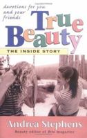 True Beauty: The Inside Story 0830735097 Book Cover