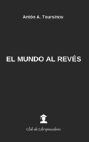 El Mundo Al Reves 9929727000 Book Cover