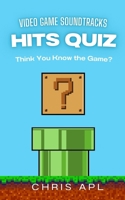 Hits Quiz - Videogame Soundtracks: Music Quiz & Trivia Game Book: Scan, Play, and Guess Songs with QR Codes (Hits Quiz: Music Quiz & Trivia Game Books) B0DX6TX6WX Book Cover