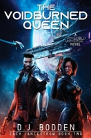 The Voidburned Queen: A FiveFold Universe Novel B094TG1PLB Book Cover