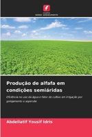 Produção de alfafa em condições semiáridas (Portuguese Edition) 6209058183 Book Cover