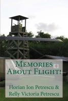 Memories about Flight! 1467930326 Book Cover