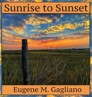 Sunrise to Sunset 1956881409 Book Cover