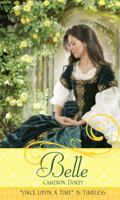 Belle: A Retelling of "Beauty and the Beast" 1416961313 Book Cover