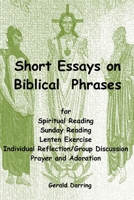 Short Essays on Biblical Phrases 1692595288 Book Cover