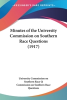 Minutes of the University Commission on Southern Race Questions 0548618127 Book Cover
