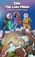 Zion: The Lost Planet null Book Cover