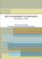 Self Leadership in Research: One Step at a Time 1329102525 Book Cover