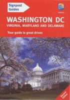 Washington Dc, Virginia, Maryland and Delaware (Signpost Guides) 1841575615 Book Cover
