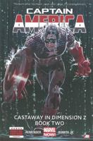Captain America, Volume 1: Castaway In Dimension Z, Book One 0785166564 Book Cover