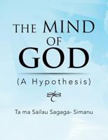 The Mind of God 1483656381 Book Cover