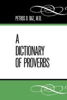 A Dictionary of Proverbs 0802200869 Book Cover