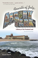 Fourth of July, Asbury Park: A History of the Promised Land 1978820402 Book Cover