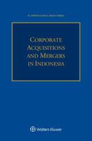 Corporate Acquisitions and Mergers in Indonesia 940350854X Book Cover