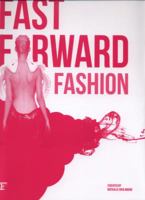 Fast Forward: Fashion 0983083142 Book Cover