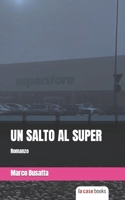Un salto al super (Italian Edition) 1953546269 Book Cover