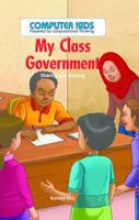 El Gobierno de Mi Clase: Compartir y Reutilizar (My Class Government: Sharing and Reusing) 1538324156 Book Cover