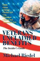 Veterans Unclaimed Benefits: The Insider's Guide 0595295371 Book Cover