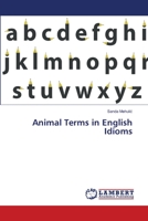 Animal Terms in English Idioms 3659523887 Book Cover