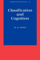 Classification and Cognition 0195109740 Book Cover