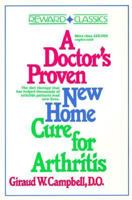 A Doctor's Proven New Home Cure for Arthritis 0132170345 Book Cover