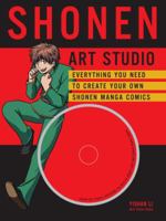 Shonen Art Studio: Everything You Need to Create Your Own Shonen Manga Comics 0823033325 Book Cover