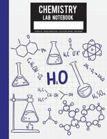 Chemistry Lab Notebook: 1/4 Square inch - Laboratory Notebook Science - Large Print With 108 Pages - School Notebook: Student Lab Notebook 1720458154 Book Cover