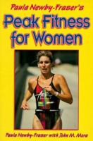 Paula Newby-Fraser's Peak Fitness for Women: High-Level Training for Women 0873226720 Book Cover