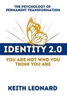 Identity 2.o: You're Not Who You Think You Are B0FRK4K5M4 Book Cover