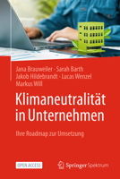 Klimaneutralität in Organisationen: Ihre Roadmap zur Umsetzung (German Edition) 3662711249 Book Cover