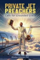 Private Jet Preachers B0GZFGNLXY Book Cover
