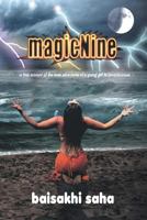 magicNine -a true account of the inner adventures of a young girl to consciousness 1628577800 Book Cover