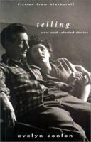 Telling: New and Selected Stories 0856406732 Book Cover