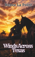 Winds Across Texas: Ranch Romance B0C2RXT6YS Book Cover