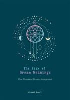 The Book of Dream Meanings 0753734141 Book Cover