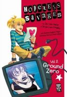Hopeless Savages Volume 2: Ground Zero 192999852X Book Cover